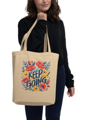 Keep going tote bag