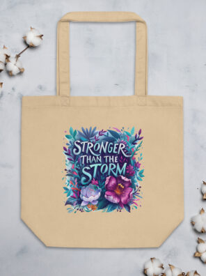 Stronger than the storm tote bag
